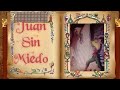 Juan Sin Miedo 👻
