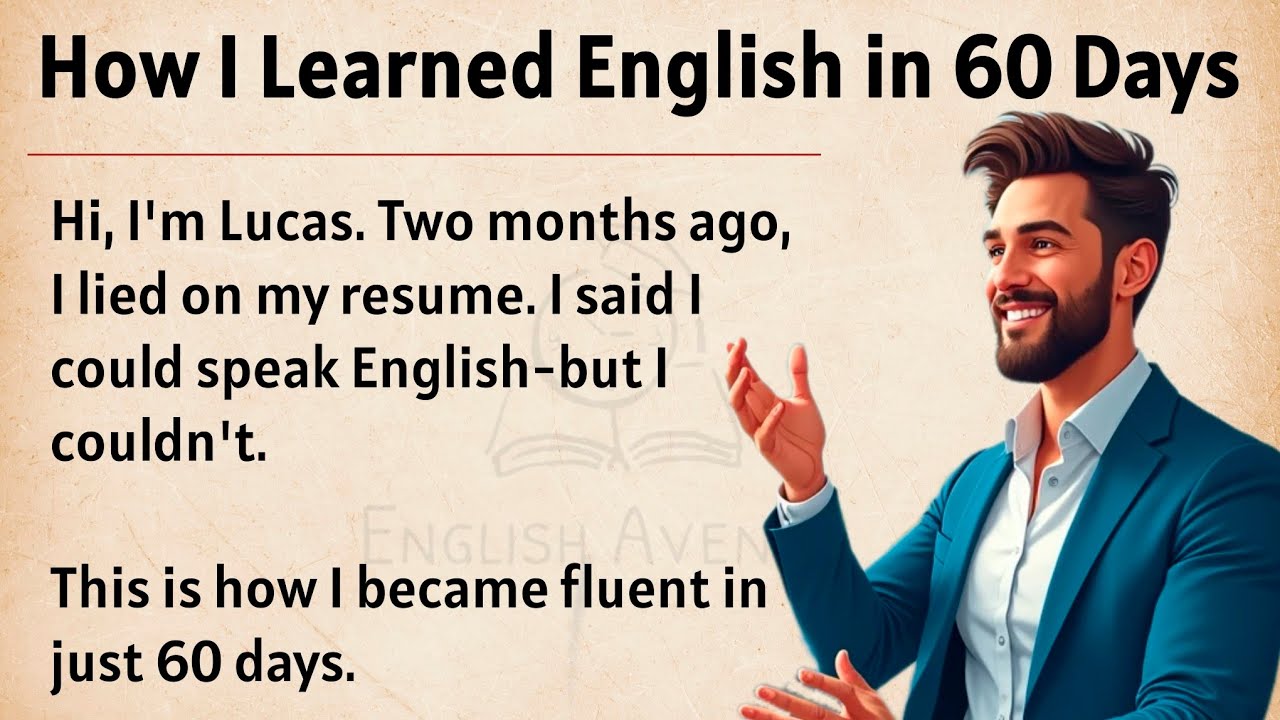 How I Learned English in 60 Days || My Powerful Story 🔥 || Graded Reader || Improve Your English ✅