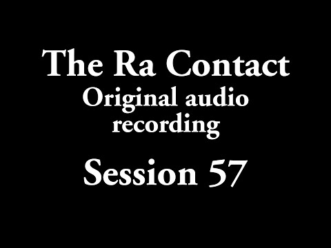 The Ra Contact - Original audio recording - Session 57