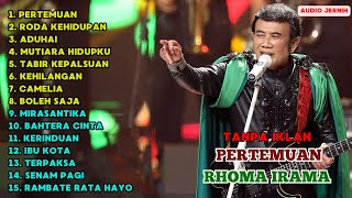 Download lagu RHOMA IRAMA - PERTEMUAN |FULL ALBUM | NOSTALGIA | LAGU LAWAS | TANPA IKLAN mp3