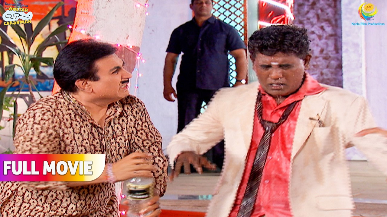 Iyer Ko Nashe me Dekh Gokuldham Wale hue Shoock  !   | FULL MOVIE | Taarak Mehta Ka Ooltah Chashmah