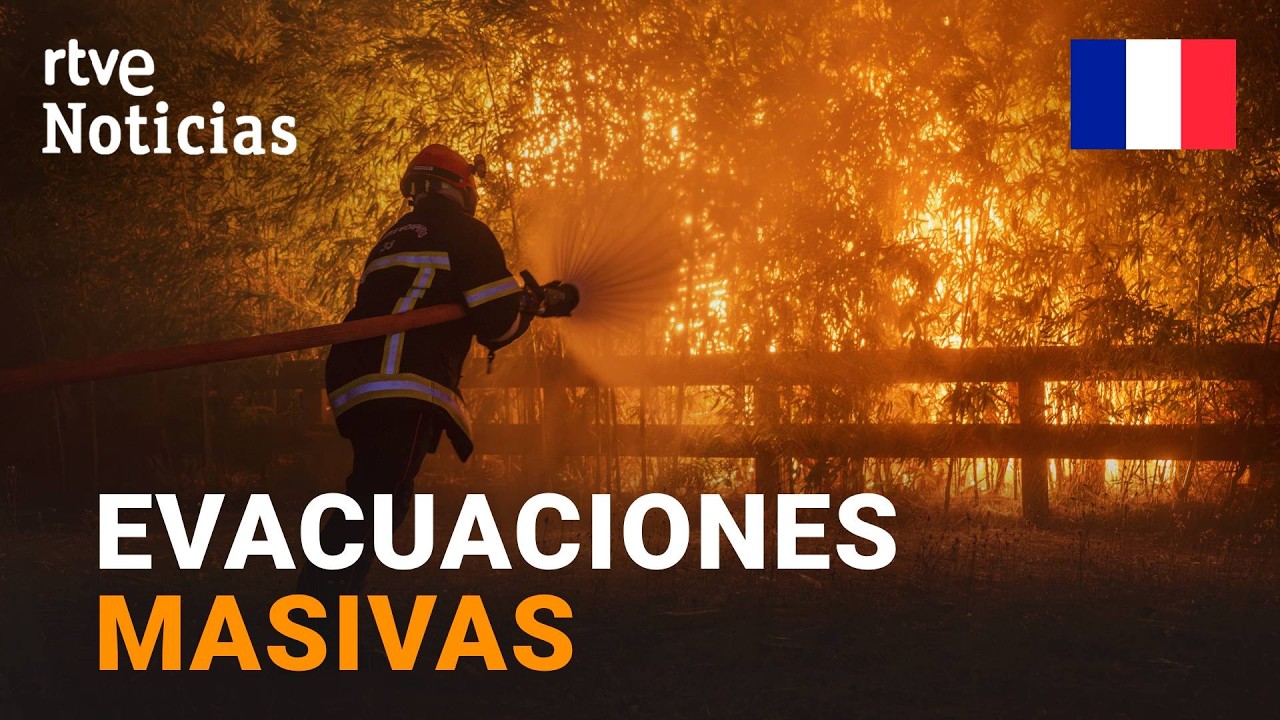 Los incendios del sur de Francia avanzan hacia Burdeos | RTVE Noticias