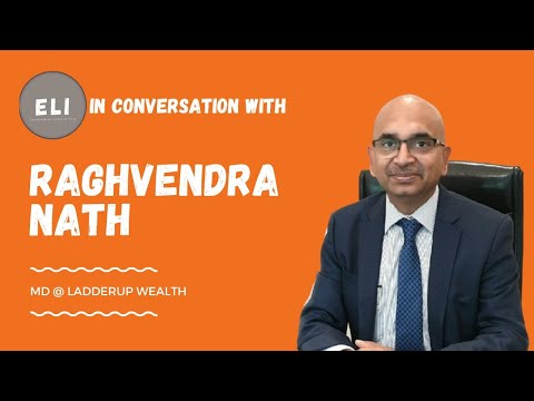 ELI - 478 | How do India's Wealthy Invest : Insights from Ladderup MD Raghvendra Nath