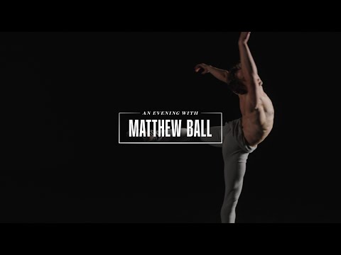 An Evening With Matthew Ball | Principal of The Royal Ballet