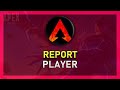 Apex Legends - How To Report Hacker, Cheater, Griefer, AFK ... Apex Legends - How To Report Hacker, Cheater, Griefer, AFK ...