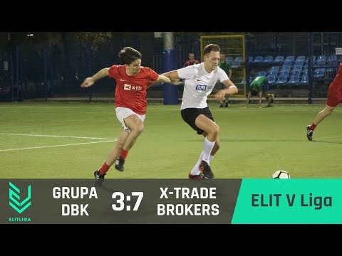 Grupa DBK 3:7 X-Trade Brokers - ELIT V Liga [WIOSNA 2018]