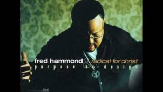 Fred Hammond &amp; RFC - Jesus Be a Fence Around Me