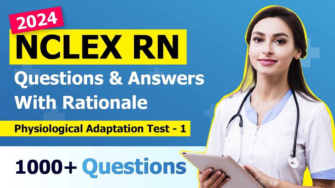 Nclex rn questions and answers with rationale | 50 Practice Questions