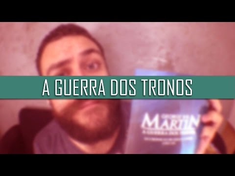 A Guerra dos Tronos { George R. R. Martin }