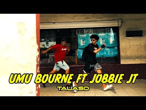 Umu Bourne - Tauaso (Feat. Jobbie JT)(Official Music Video)