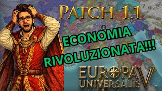 LA PATCH 1.1 RIVOLUZIONA L'ECONOMIA SU EUROPA UNIVERSALIS 5 | VI SPIEGO TUTTE LE NOVITA'