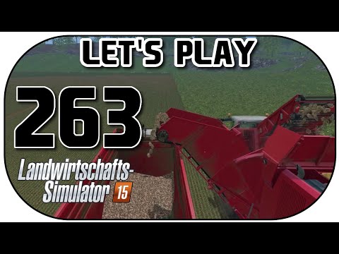 LANDWIRTSCHAFTS SIMULATOR 2015 #263 | Rüben- & Kartoffelernte ★ Let's Play LS15 | Deutsch