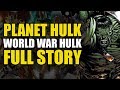 The Strongest Hulk Vs The Marvel Universe Planet Hulk World War Hulk Full Story