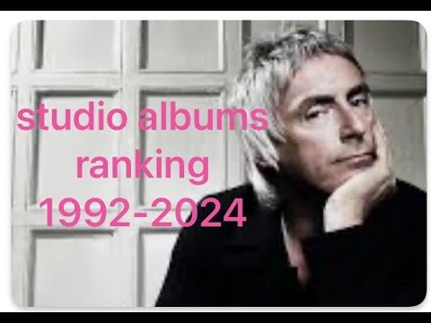 Paul Weller: studio albums ranked 1992-2024 #vinylcommunity #paulweller