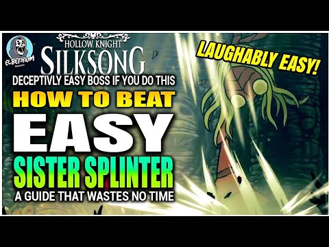 HOW TO BEAT Sister Splinter Boss EASY GUIDE | Hollow Knight Silksong