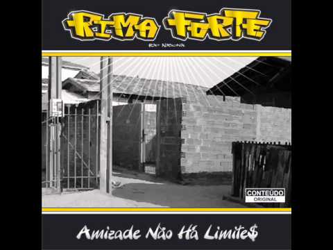 Rima Forte   Amizade Não Ha Limites