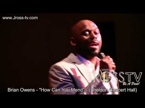 James Ross @ Brian Owens - "How Can You Mend" www.Jross-tv.com (St. Louis)