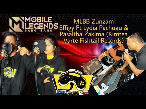 MLBB Zunzam|Effigy ft Lydia Pachuau & Pasaltha Zakima|Kimtea Varte Fistail Record