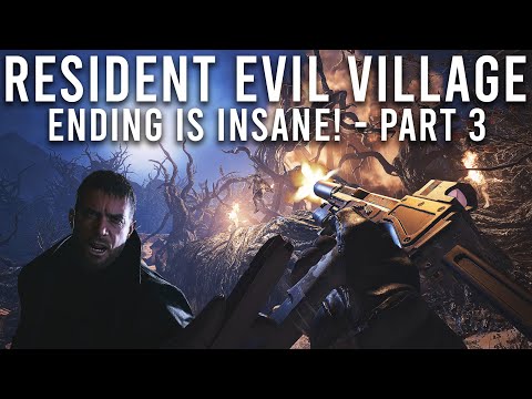 Resident Evil Village Full Walkthrough Part 3 - The Ending is INSANE!