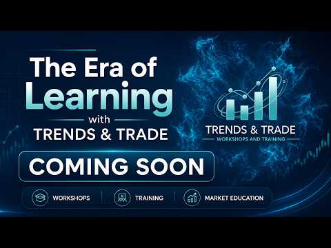 The Era of Learning with Trends & Trade | Complete Trading Education Series