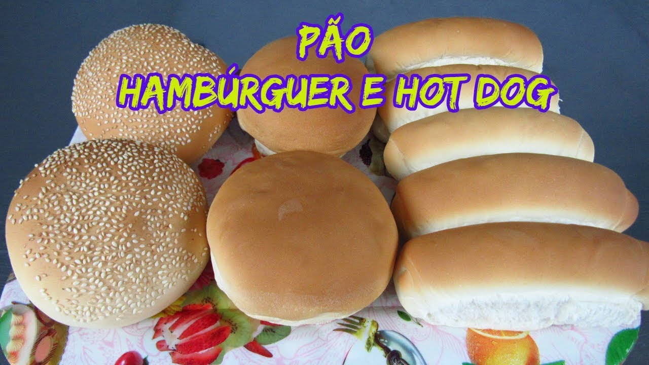 PÃO DE HAMBÚRGUER E HOT DOG