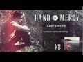 Hand Of Mercy - Last Lights 