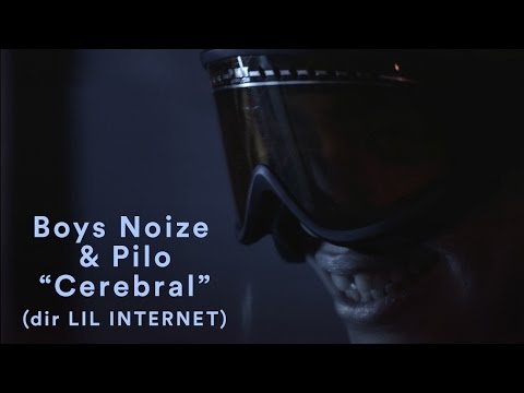 Boys Noize & Pilo - Cerebral (dir LIL INTERNET)(Official Music Video)