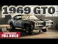 1969 Pontiac GTO Full Build Unleashing A Judge Level Monster