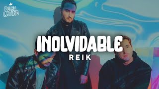 Reik - Inolvidable (Letra)