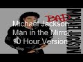 【10 Hours】Michael Jackson - Man in the Mirror (2012 Remaster) ‎