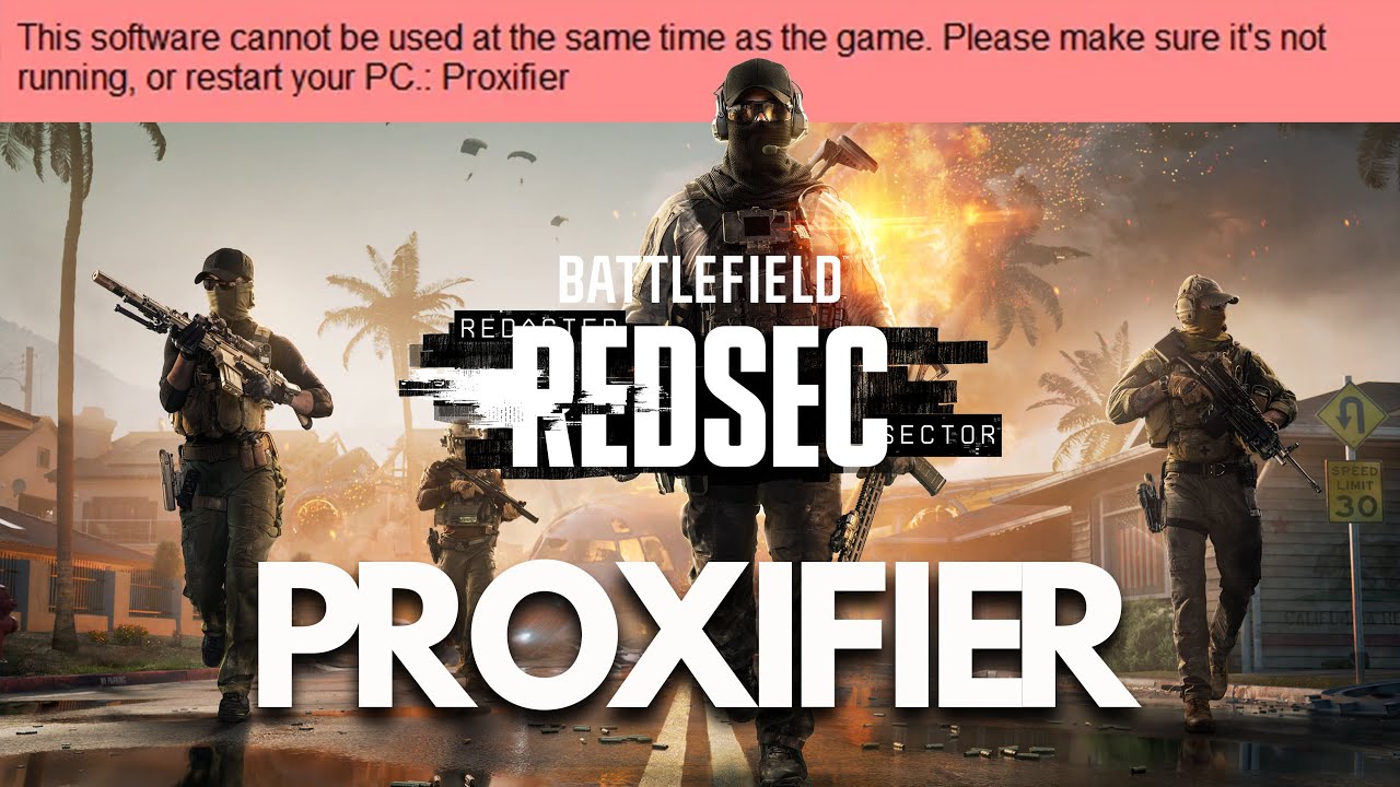 Battlefield REDSEC Proxifier Error This Software Cannot Be Used At The Same Time As The Game FIX