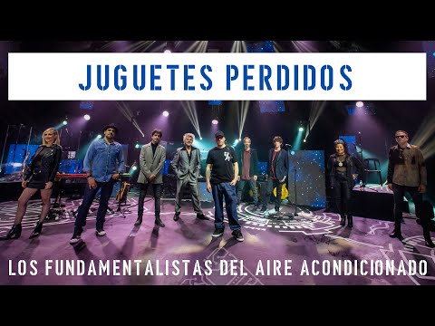 Juguetes Perdidos - Desde los Satélites - Los Fundamentalistas -  EN VIVO - 26/9