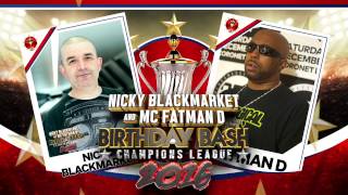 Nicky Blackmarket & Fatman D Bday Bash @ Fire - Sat 3 Dec 2016 (advert)