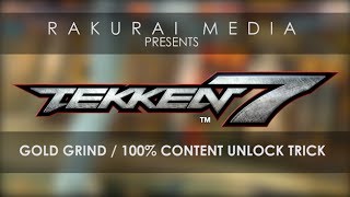 TEKKEN 7 - 100% Content Unlock Trick