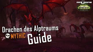 Drachen des Alptraums Guide (Mythic) - Smaragdgrüner Alptraum / Emerald Nightmare