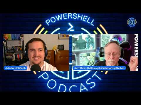 The PowerShell Podcast PowerShell Wisdom from 35 Years in the Trenches with Jeff Hicks