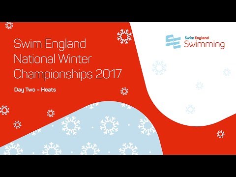 Swim England National Winter Championships 2017 - Day 2 Heats