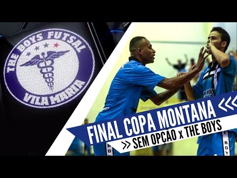 Sem Opção x The Boys - Final Copa Montana de Futsal 2015