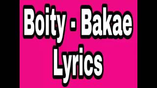 Boity- Bakae Lyrics