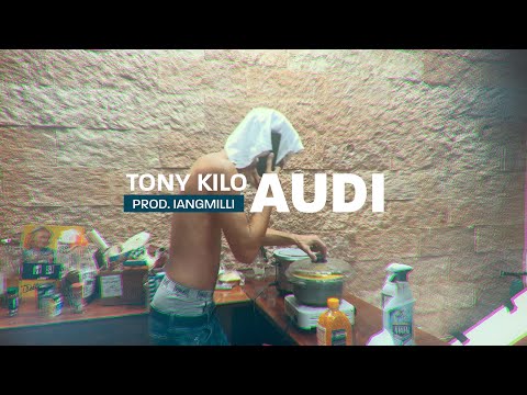 TONY KILO - AUDI (prod. IANGMILLI)