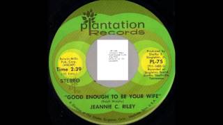 1971_598 - Jeannie C. Riley - Good Enough To Be Your Wife - (from cd)