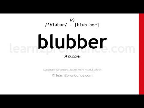 Pronunciation of Blubber | Definition of Blubber