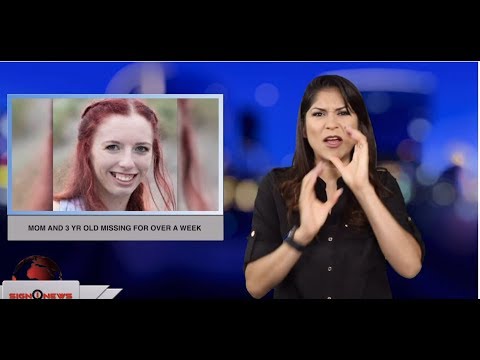 Mom and 3 yr old missing for over a week (ASL - 5.21.19)