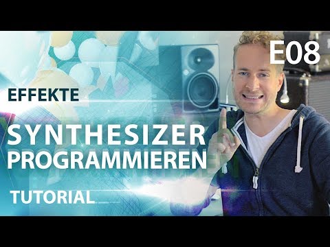 Synthesizer Effekte für Einsteiger E08