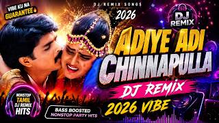 Download lagu Adiye Adi Chinnapulla DJ Remix 2026 | Nonstop Tamil Remix Songs| Bass Boosted Vibe Ku Na Guarantee mp3