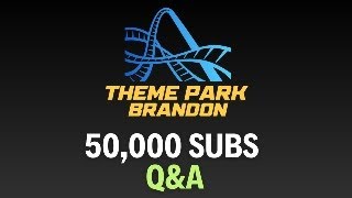 50,000 Subscribers Q&A! Ask me anything and let's talk coasters!