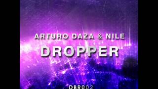 Arturo Daza & Nile Dropper (Original Mix) OUT NOW!