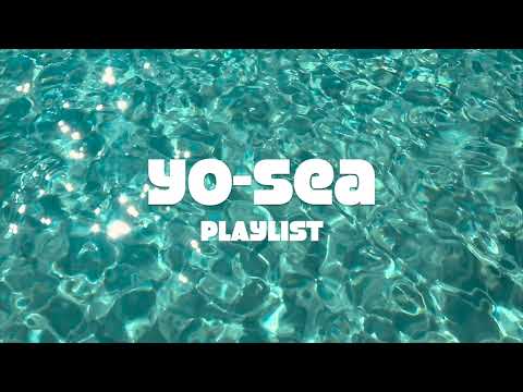 Yo-Sea / PLAYLIST /CHILL MIX
