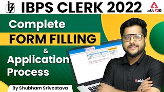 IBPS Clerk Form Fill Up 2022 Complete Application Process | IBPS Clerk Form Kaise Bhare