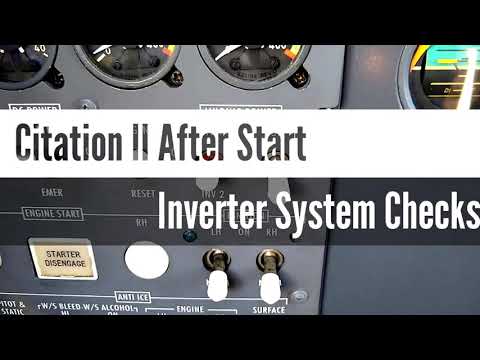 Citation II - After Start - Inverter System Checks